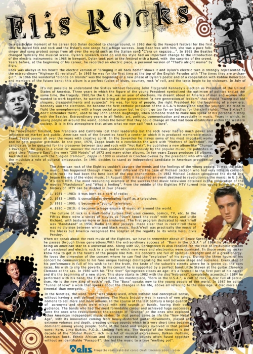 Poster in cui si vedono: il logo della scuola Elis, il racconto del progetto e le foto dei performer citati - Bob Dylan, Frank Zappa, Michael Jackson, Elvis, Bruce Springsteen.