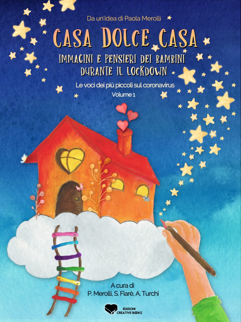 Copertina ebook Casa dolce casa: immagini e pensieri dei bambini surante il lockdown